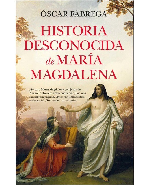 Imagen 0 de Historia desconocida de María Magdalena  (Tapa blanda)