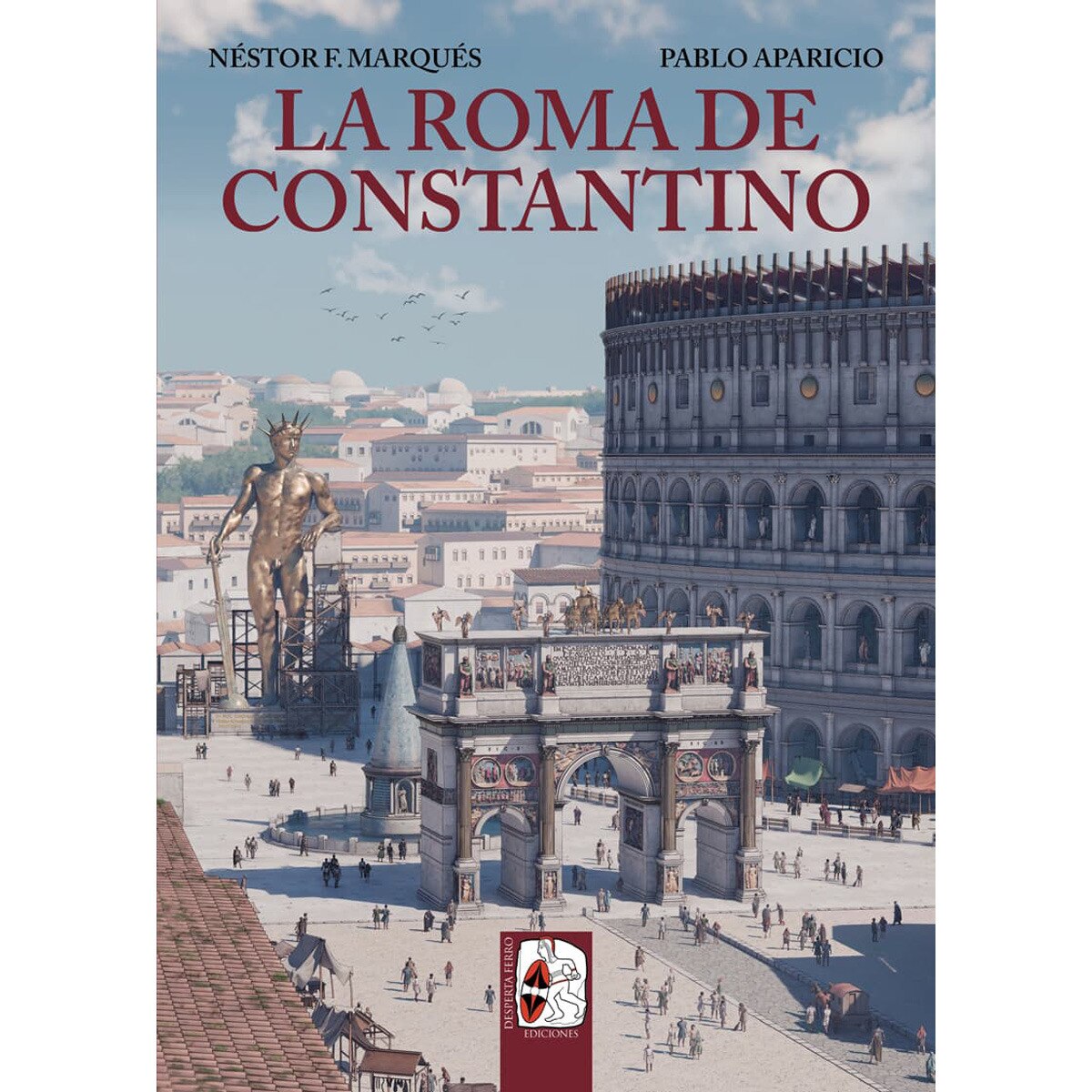 Imagen 0 de LA ROMA DE CONSTANTINO. CON ESTE SIGNO V (Tapa blanda con solapas)