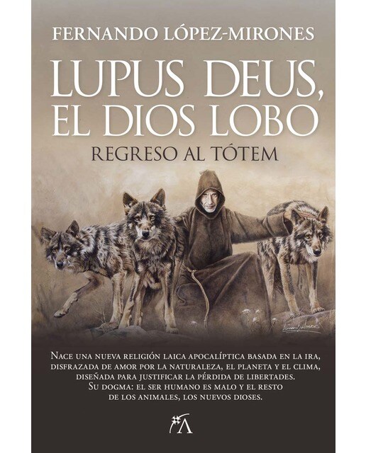 Lupus deus, el dios Lobo: Regreso al tótem  (Tapa blanda) 1