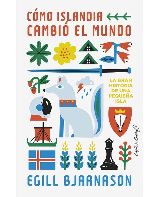 Imagen 0 de Cómo Islandia cambió el mundo  (Tapa blanda con solapas)