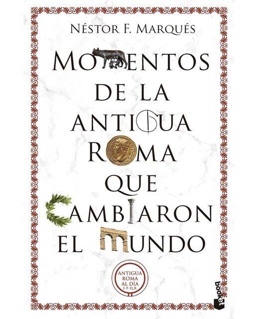 Imagen 0 de Momentos de la antigua Roma que cambiaron el mundo (Bolsillo Tapa blanda)