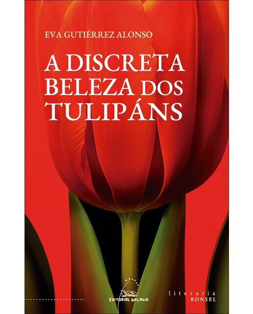 A discreta beleza dos tulipáns (Capa mole com abas) 1