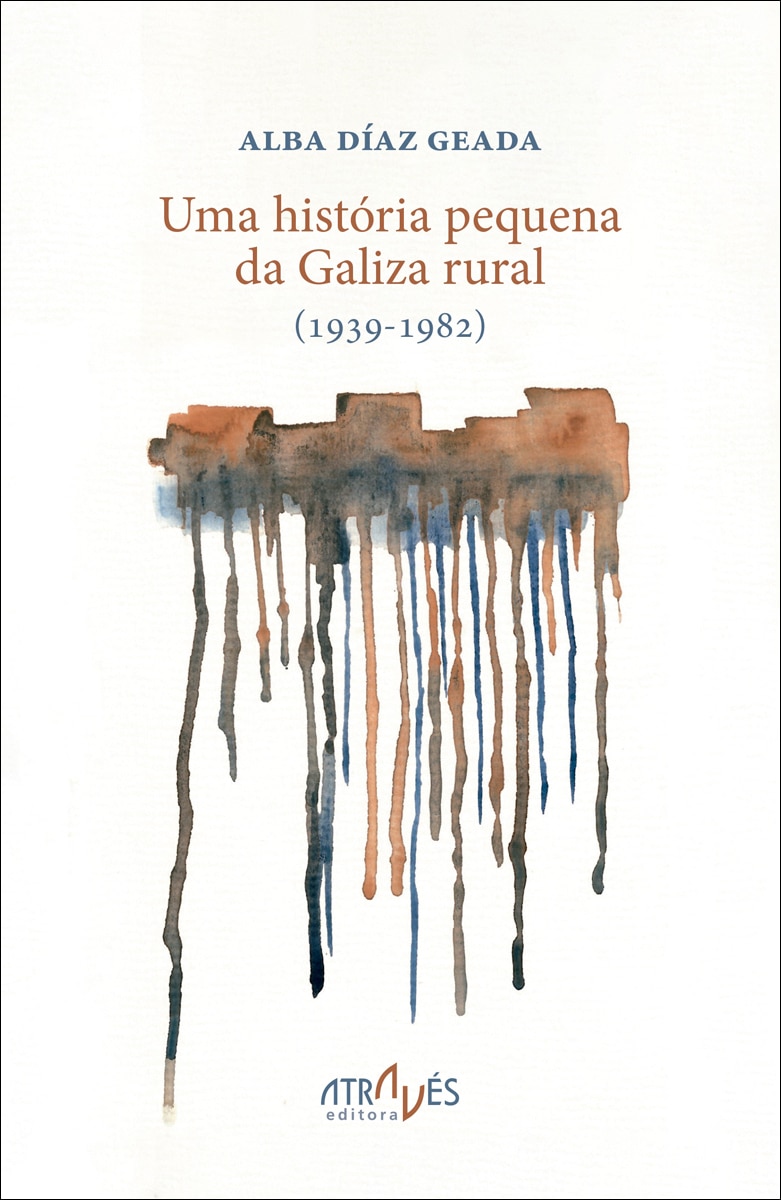 Imagem 0 de Uma história pequena da Galiza rural (1939-1982)