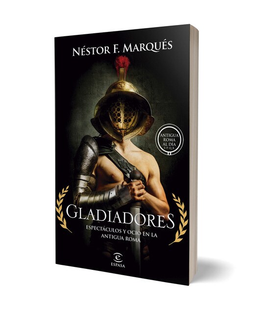 Gladiadores: Espectáculos y ocio en la Antigua Roma