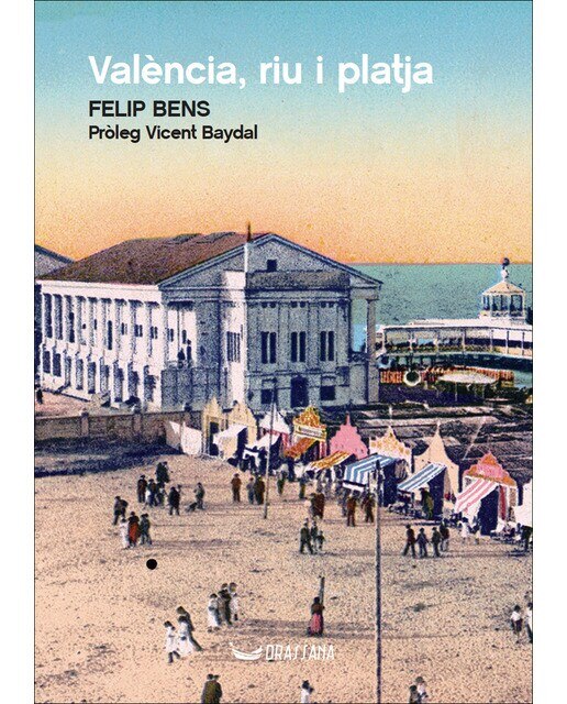 València, riu i platja
