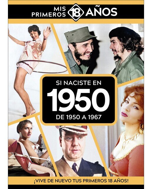 Imagen 0 de Si naciste en 1950: de 1950 a 1967