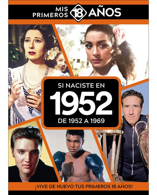 Imagen 0 de Si naciste en 1952: de 1952 a 1969