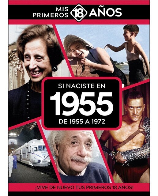 Imagen 0 de Si naciste en 1955: de 1955 a 1972