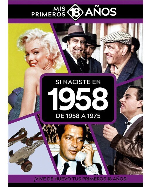 Imagen 0 de Si naciste en 1958: de 1958 a 1975