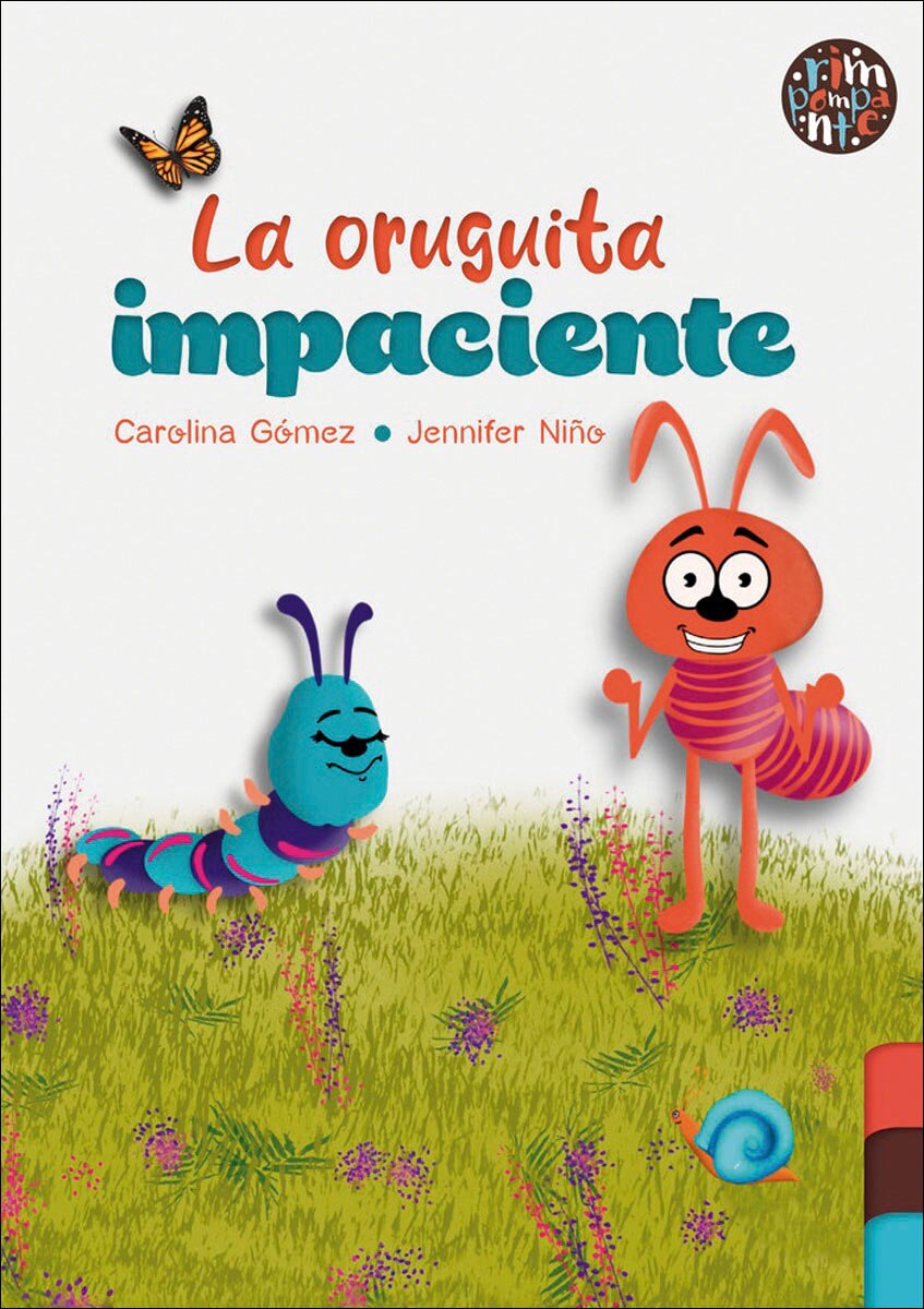 Imagen 0 de La oruguita impaciente