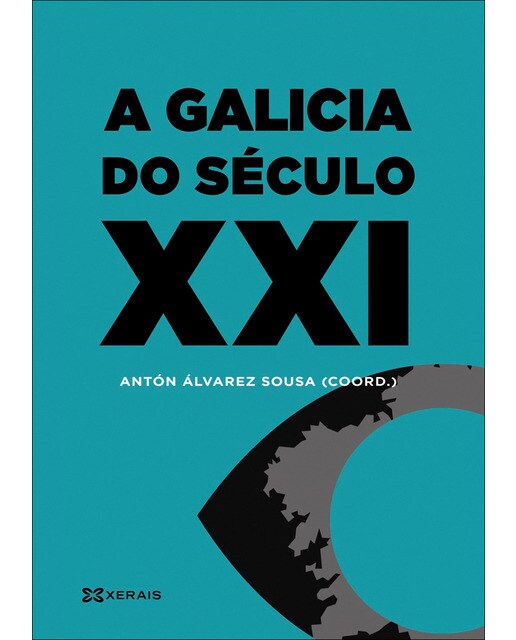 A Galicia do século XXI (Capa mole com abas) 1