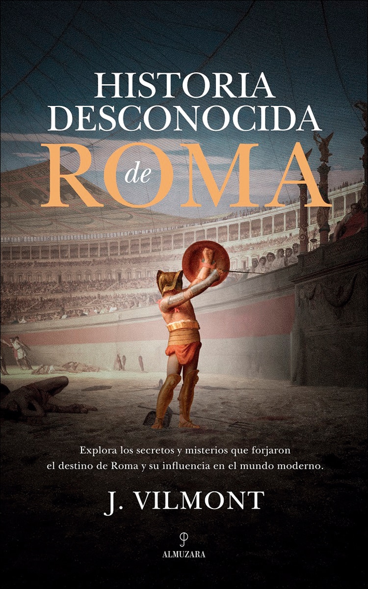 Imagen 0 de Historia desconocida de Roma  (Tapa blanda)