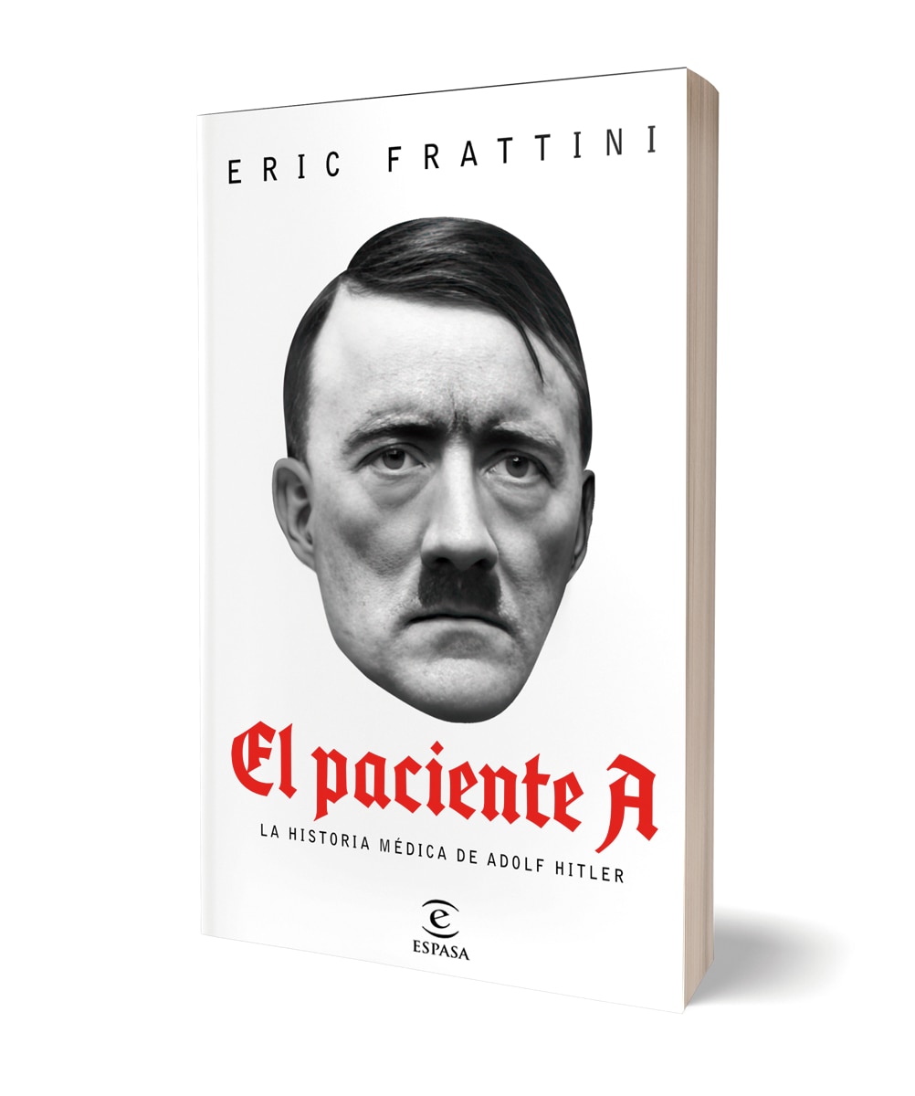 Imagen 0 de El paciente A: La historia médica de Adolf Hitler (Tapa blanda con solapas)