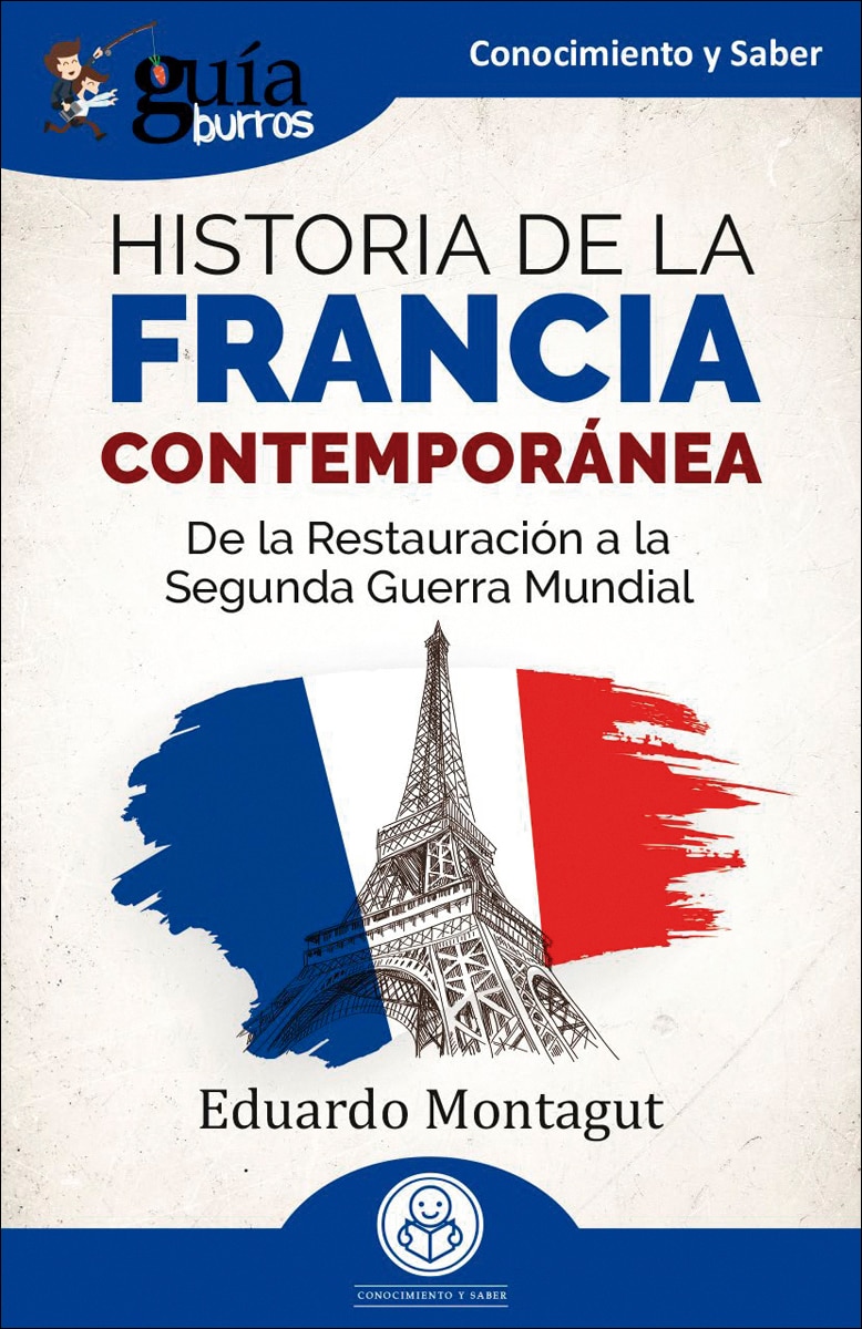Guíaburros: Historia de la Francia contemporánea  (Tapa blanda Tapa blanda con solapas) 1