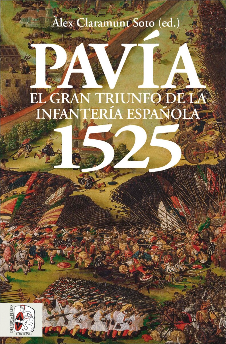 Imagen 0 de Pavia 1525 triunfo infanteria española (Tapa blanda)