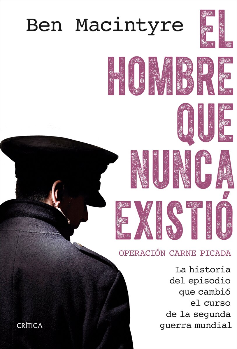 Imagen 0 de El hombre que nunca existió  (Tapa dura Tapa blanda con solapas)