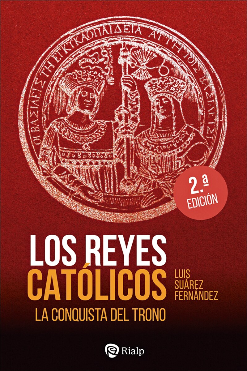Los Reyes Católicos. La conquista del trono (Capa mole) 1