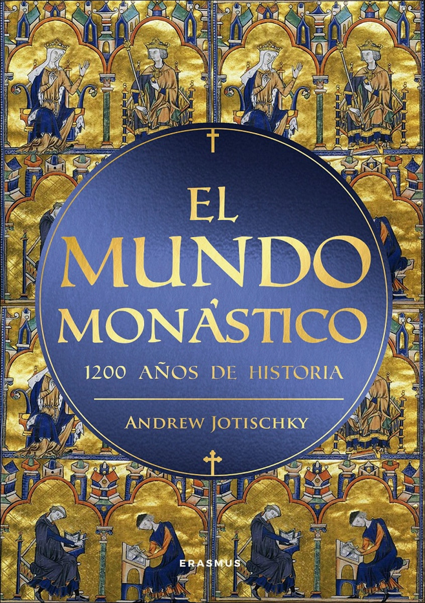 El mundo monástico; mil doscientos añosde histori 1
