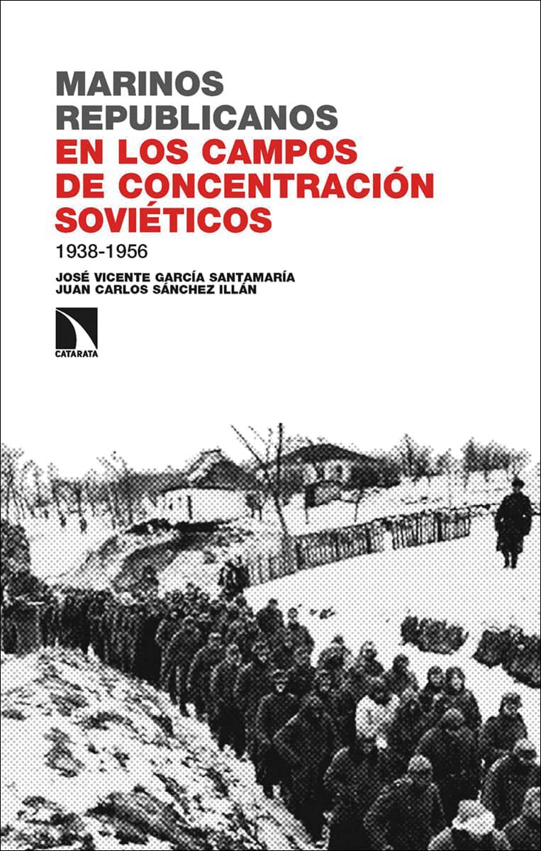 Marinos republicanos en los campos de concentración soviéticos: 1938-1956 (Capa mole) 1