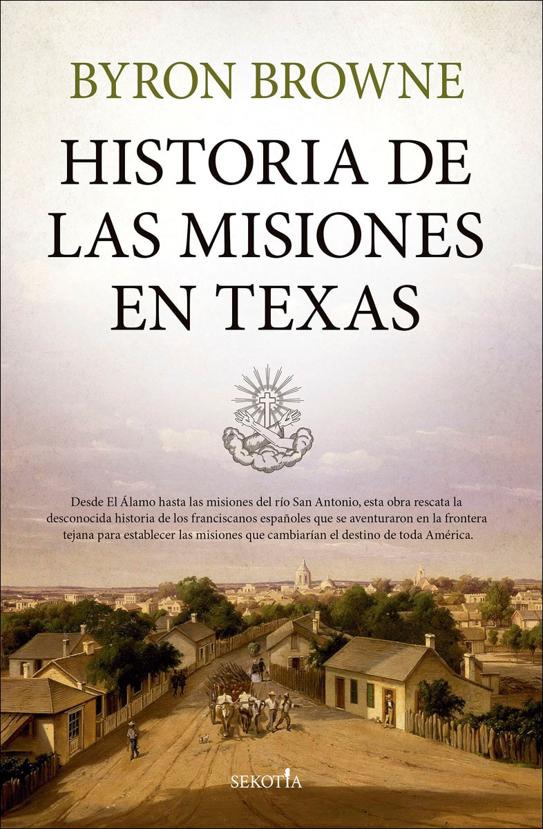 Historia de las misiones en Texas (Capa mole) 1