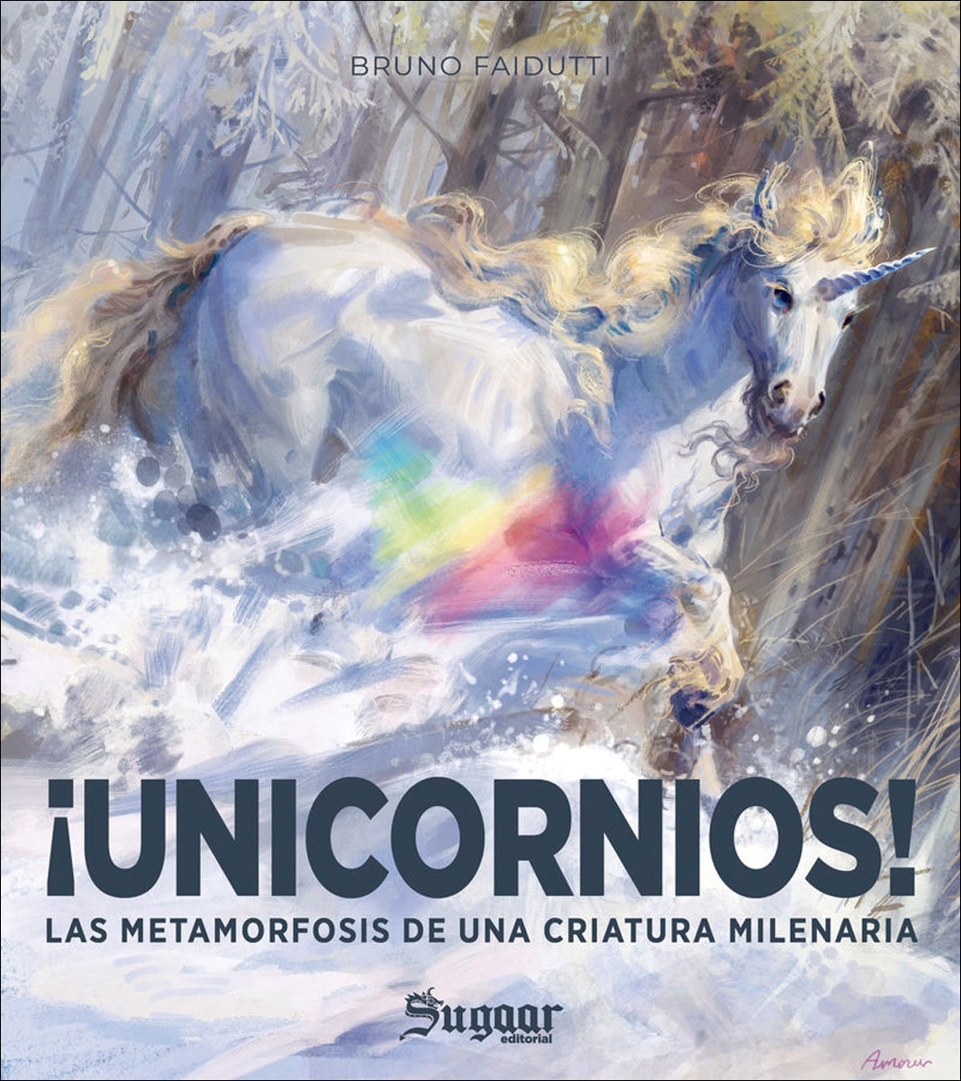 Imagem 0 de ¡Unicornios!: Las metamorfosis de una criatura milenaria