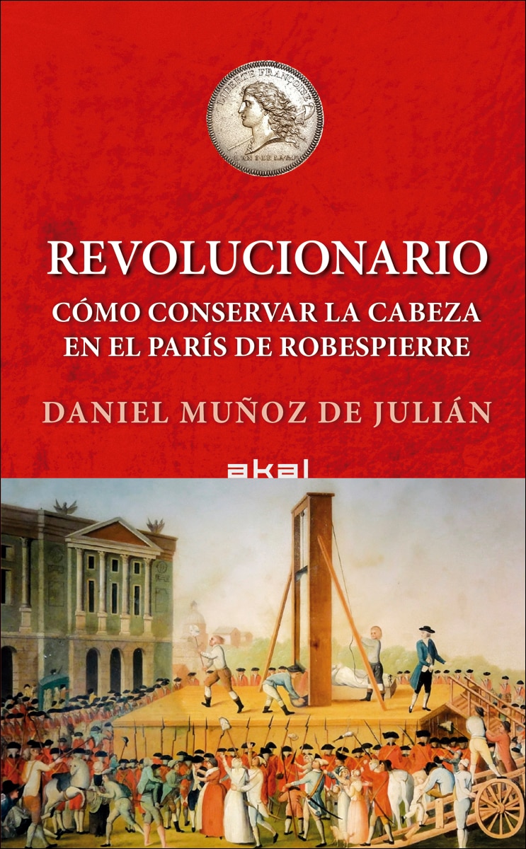 Imagem 0 de Revolucionario: Cómo conservar tu cabeza en el París de Robespierre (Capa dura)