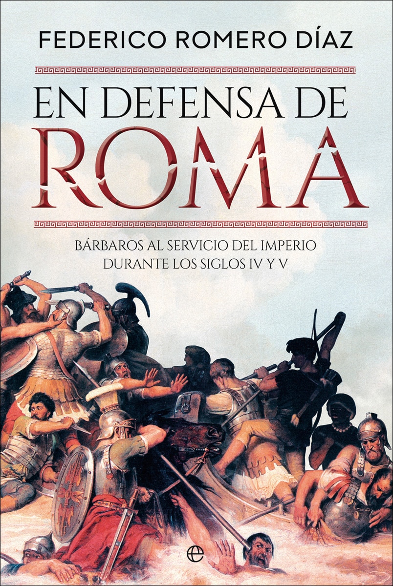 Imagem 0 de En defensa de Roma: Bárbaros al servicio del Imperio durante los siglos IV y V (Capa mole com abas)