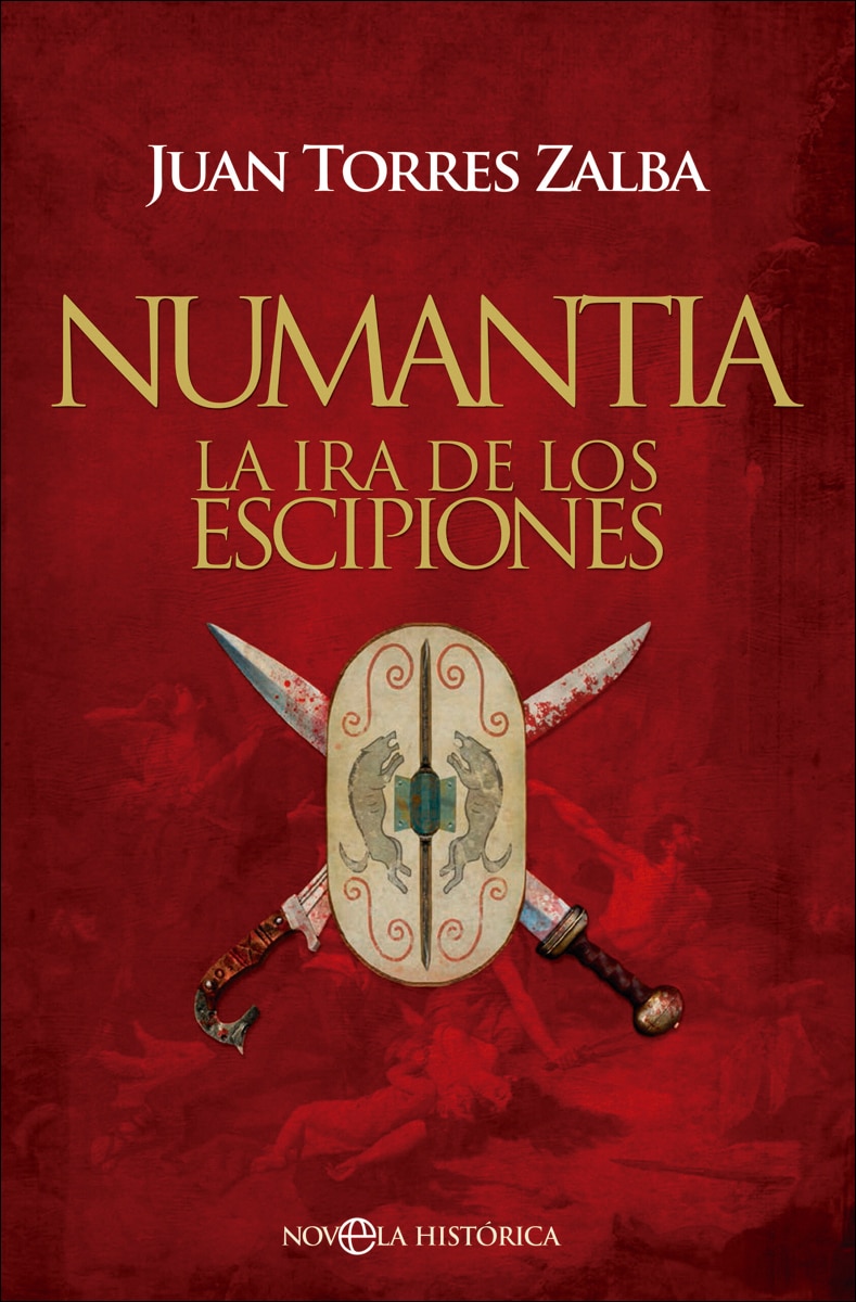 Imagen 0 de Numantia: La ira de los Escipiones  (Tapa blanda con solapas)