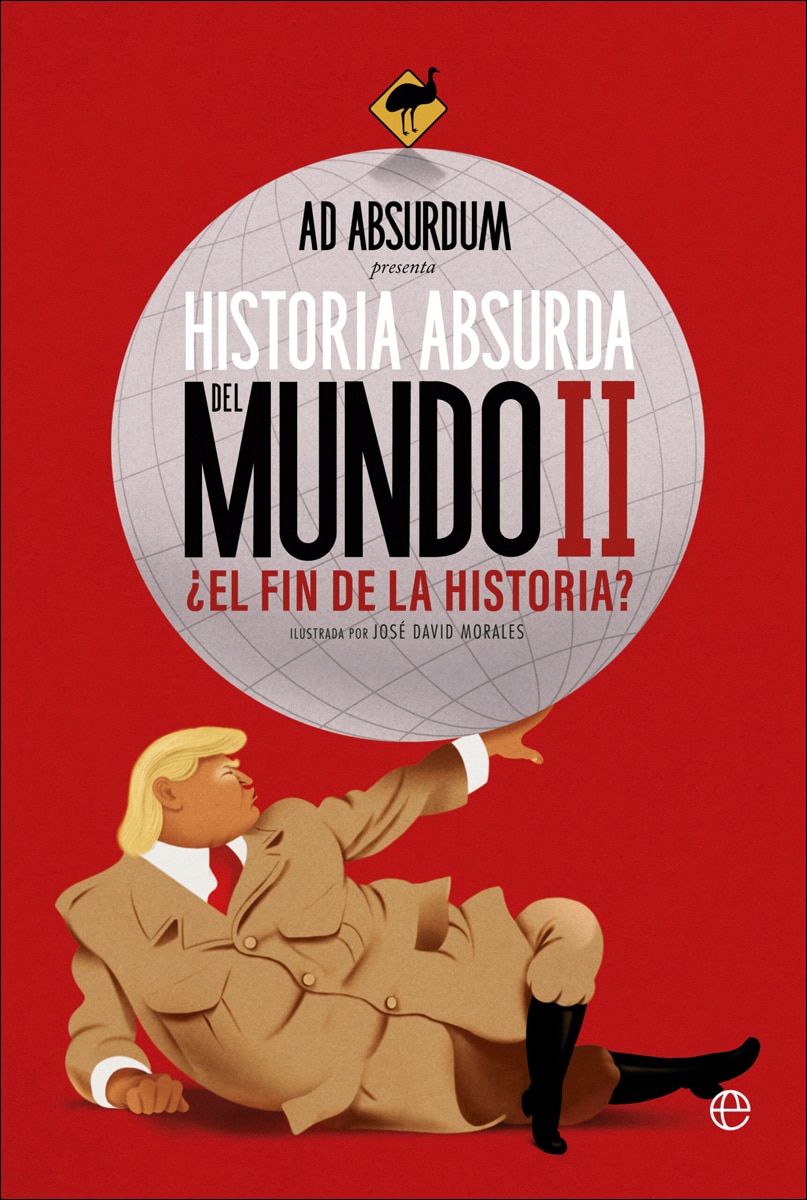 Imagem 0 de Historia Absurda del Mundo II: ¿El fin de la historia? (Capa mole com abas)