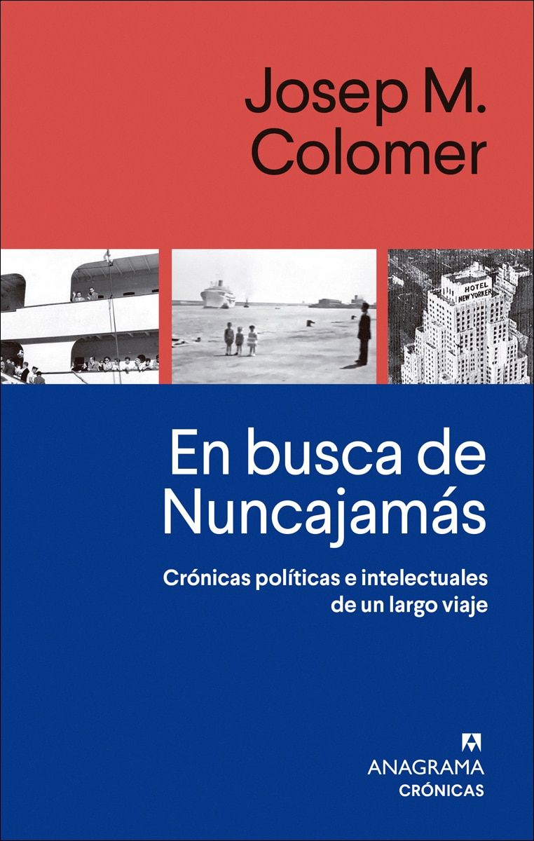 Imagem 0 de En busca de Nuncajamás: Crónicas políticas e intelectuales de un largo viaje (Capa mole)
