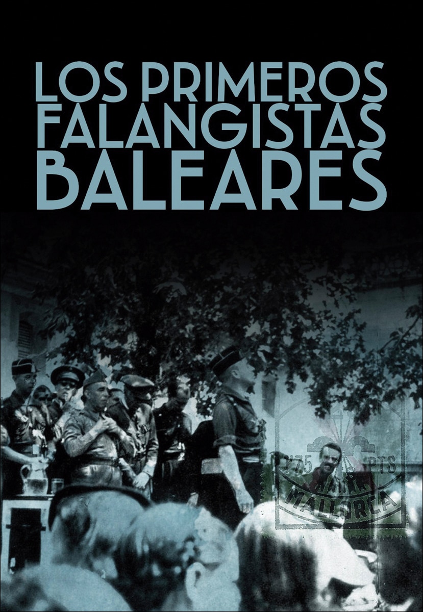Los primeros falangistas mallorquines 1