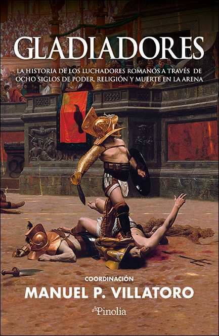Imagem 0 de Gladiadores: La historia de los luchadores romanos a través de ocho siglos de poder, religión y muerte en la arena (Capa mole)