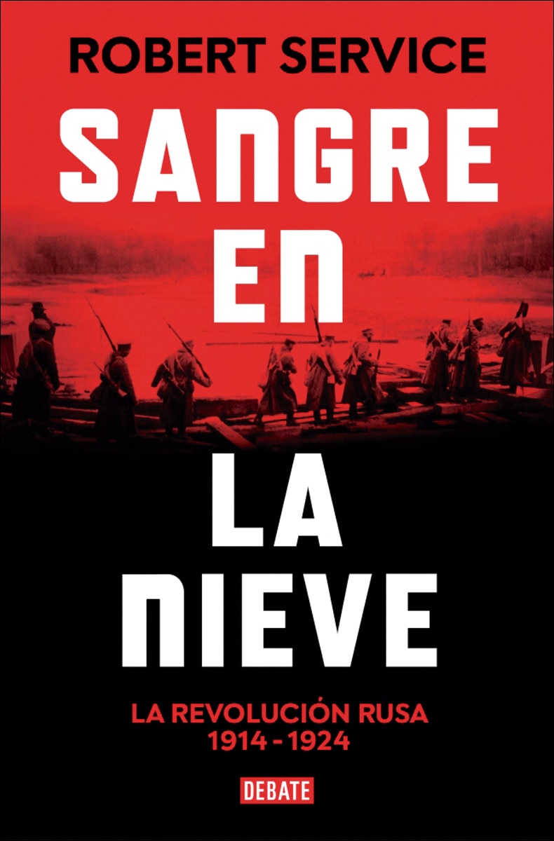 Imagem 0 de Sangre en la nieve: La Revolución rusa 1914 - 1924 (Capa mole)