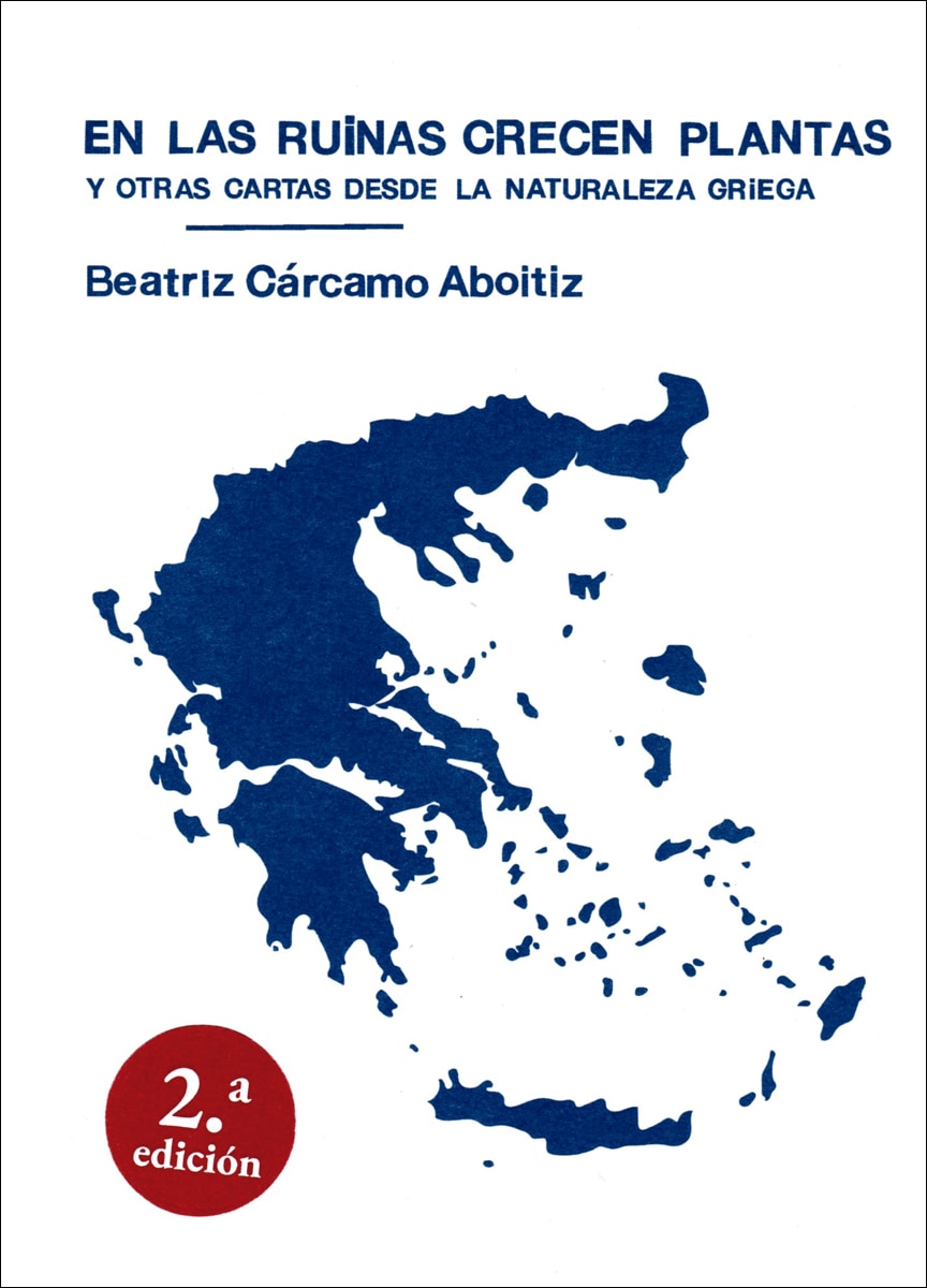 Imagem 0 de En las ruinas crecen plantas y otras cartas desde la naturaleza griega (Capa mole)