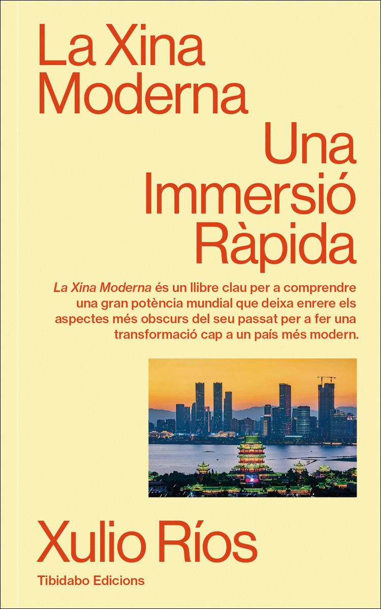 La Xina moderna: Una Immersió Ràpida (Capa mole com abas) 1