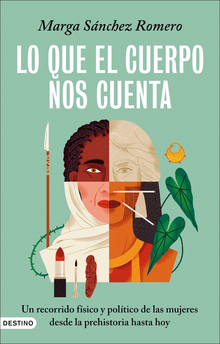 Imagem 0 de Lo que el cuerpo nos cuenta: Un recorrido físico y político de las mujeres desde la prehistoria hasta hoy (Capa mole com abas)