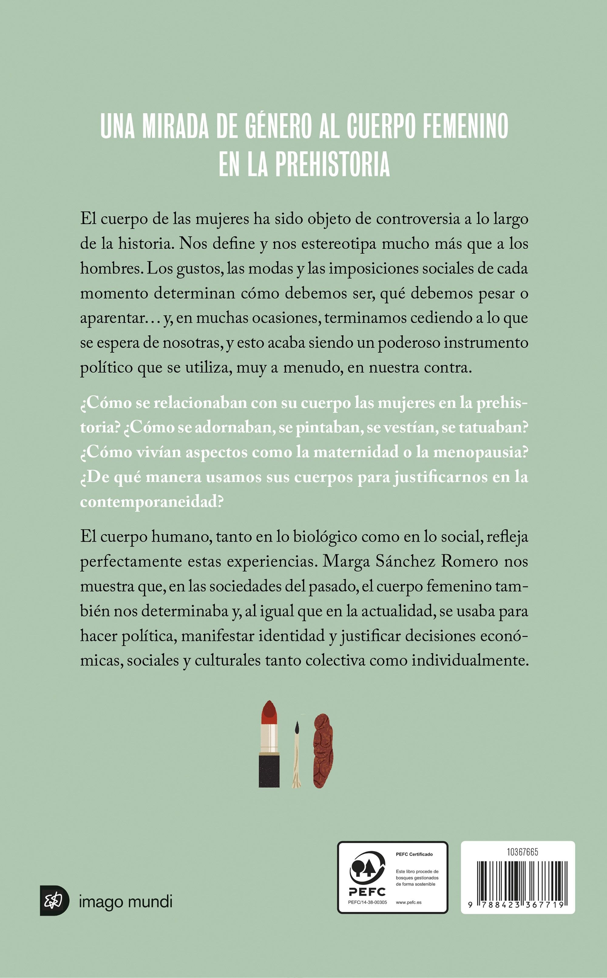 Lo que el cuerpo nos cuenta: Un recorrido físico y político de las mujeres desde la prehistoria hasta hoy (Capa mole com abas) 2