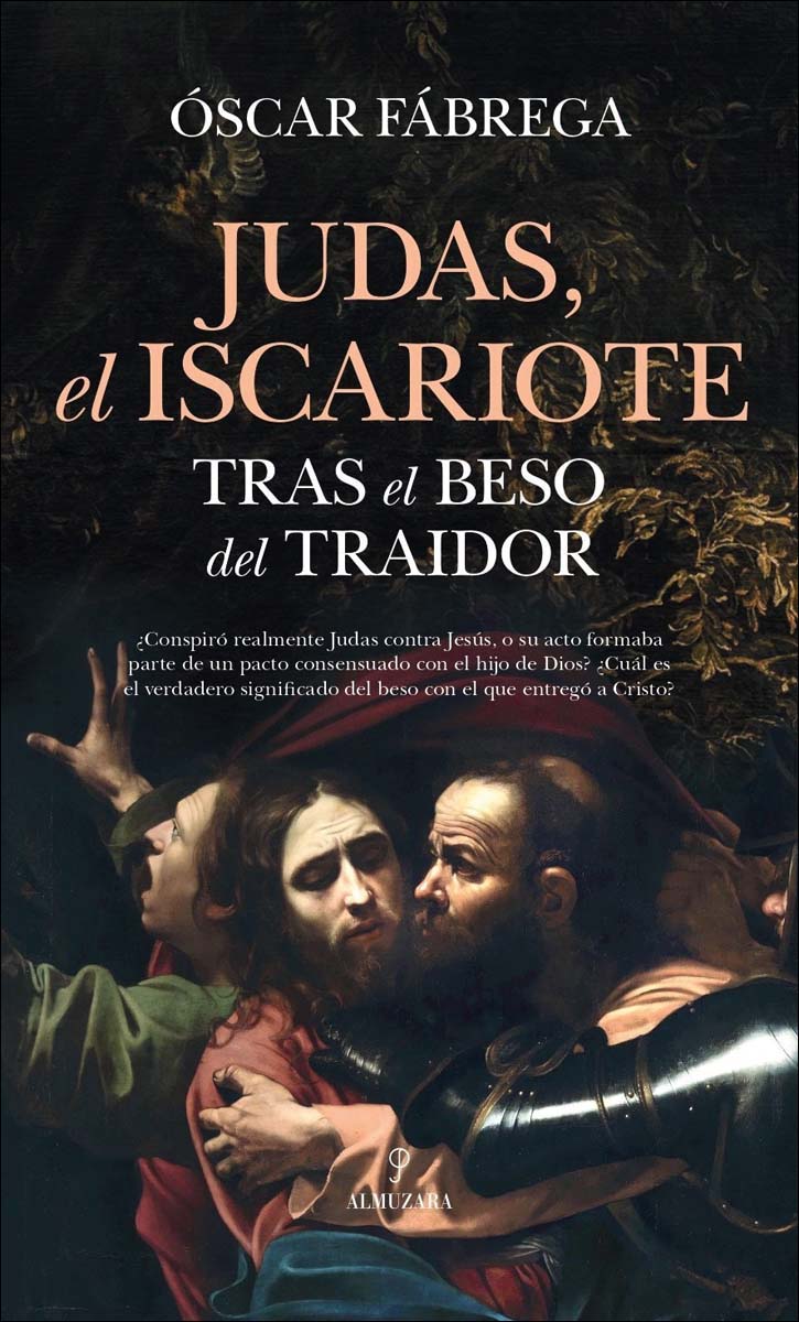 Imagem 0 de Judas, el Iscariote: Tras el beso del traidor (Capa mole)