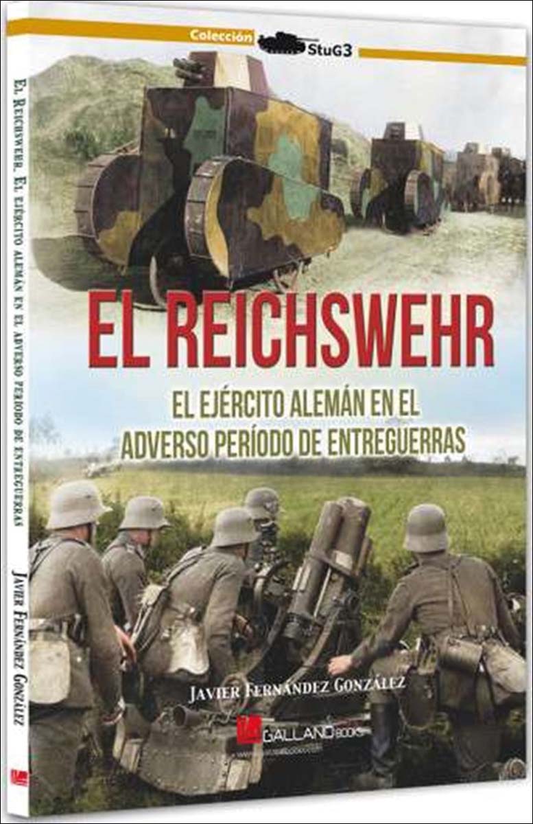 Imagem 0 de El Reichswehr.: El ejército Alemán en el adverso período de entreguerras
