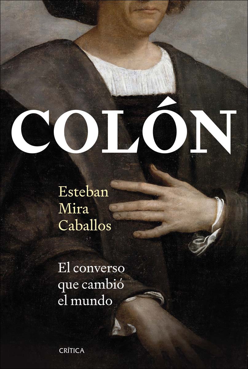 Colón: El converso que  cambió el mundo 1