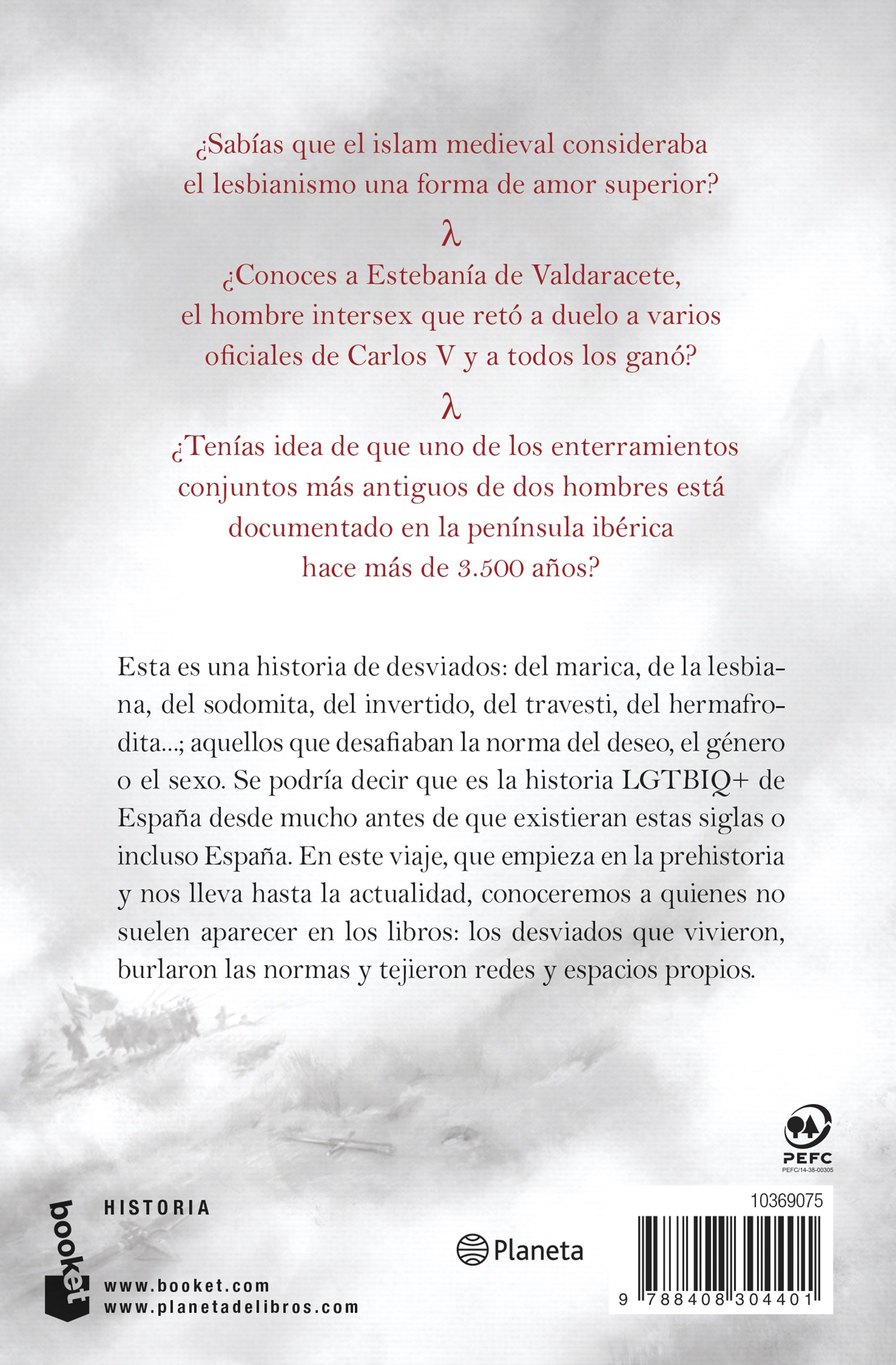 Sodomitas, vagas y maleantes: Historia de la España desviada de Atapuerca a Chueca (Bolso) 2
