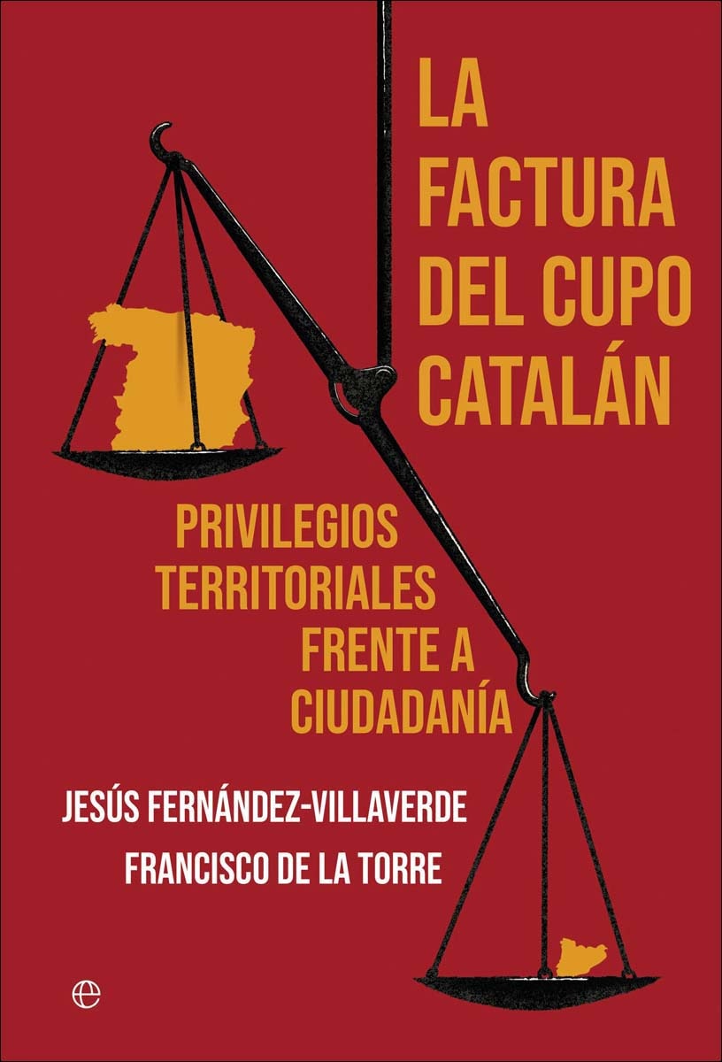 Imagem 0 de La factura del cupo catalán: Privilegios territoriales frente a ciudadanía (Capa mole com abas)