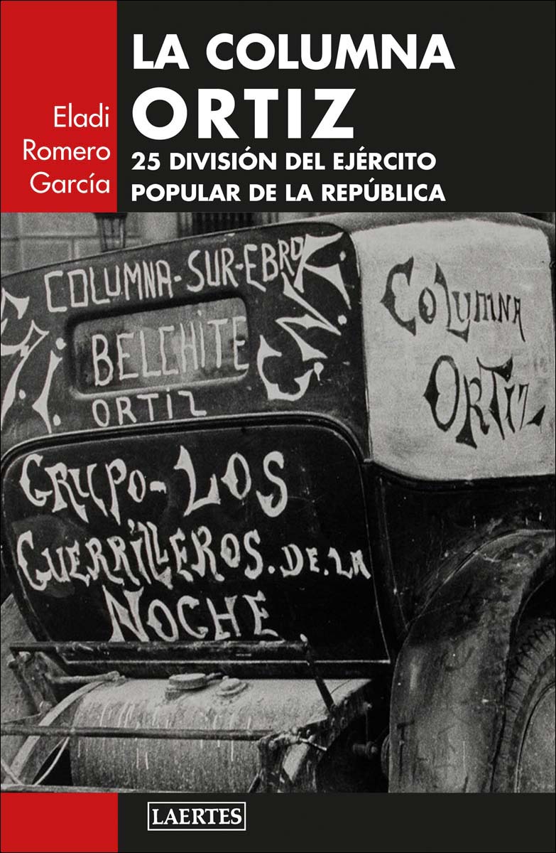 Imagem 0 de La Columna Ortiz: 25 División del ejército popular de la República (Capa mole)