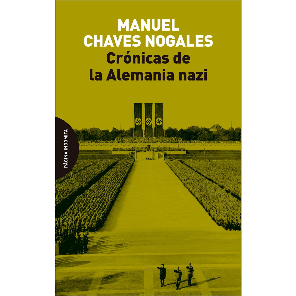 Imagem 0 de Crónicas de la Alemania nazi: Cómo se vive en los países de régimen fascista (Capa mole)