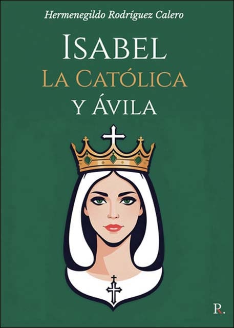 Isabel la católica y ávila 1