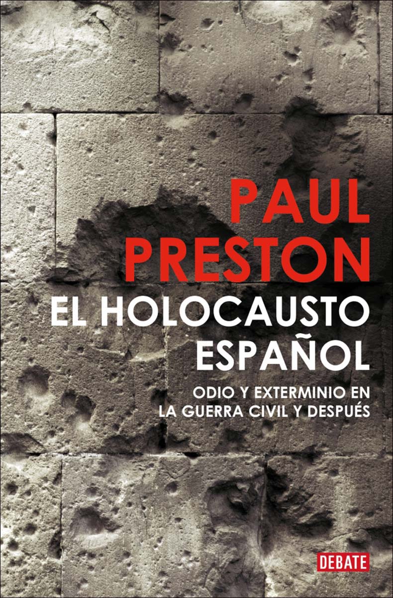 Imagem 0 de El holocausto español: Odio y exterminio en la Guerra Civil y después (Capa mole)