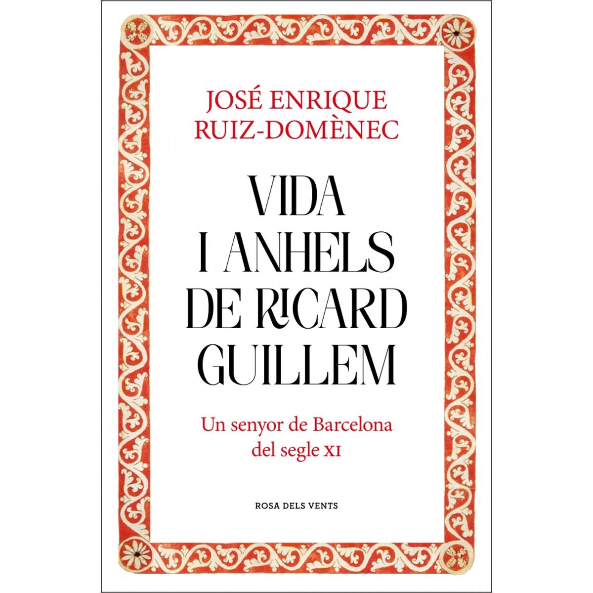 Imagem 0 de Vida i anhels de Ricard Guillem: Un senyor de Barcelona del segle XI (Capa mole)
