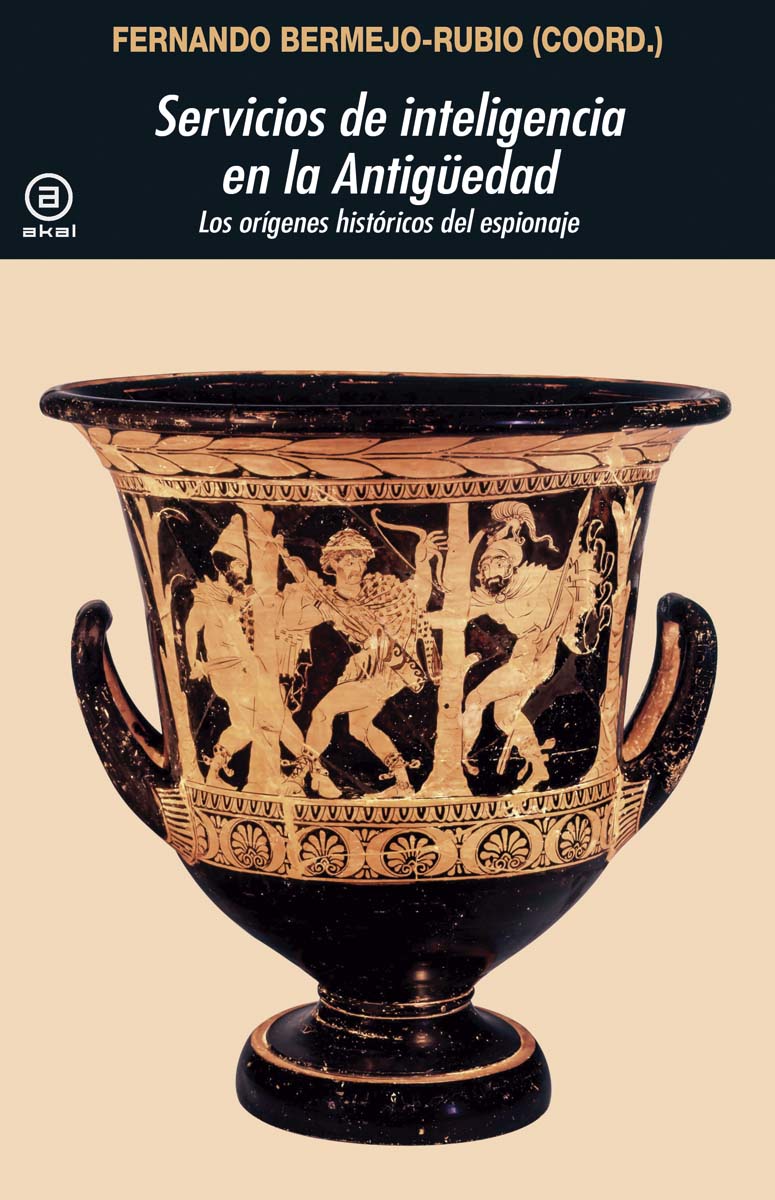 Imagem 0 de Servicios de inteligencia en la Antigüedad: Los orígenes históricos del espionaje (Capa mole com abas)