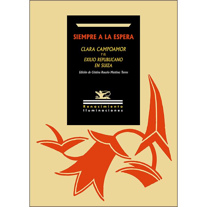 Siempre a la espera. Clara Campoamor y el exilio republicano en Suiza (Capa mole) 1