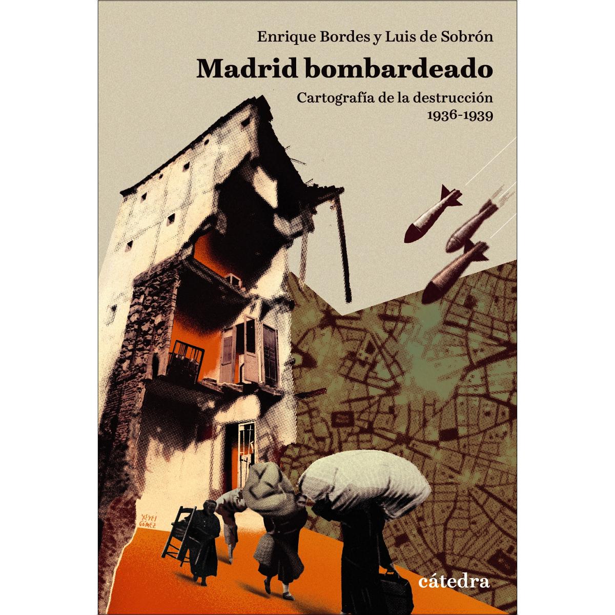 Imagem 0 de Madrid bombardeado: Cartografía de la destrucción, 1936-1939 (Capa mole com abas)